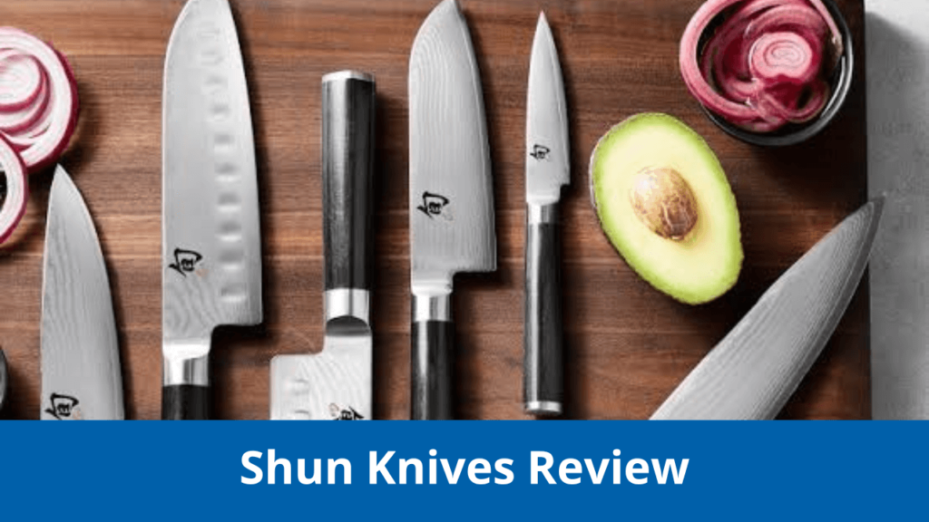 Shun Knives Review